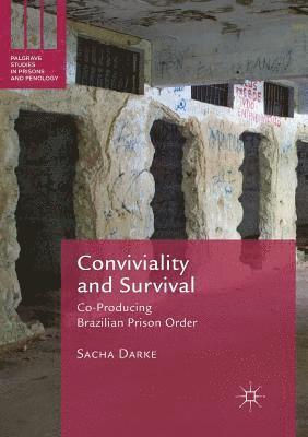 Sacha Darke - Conviviality and Survival, Häftad