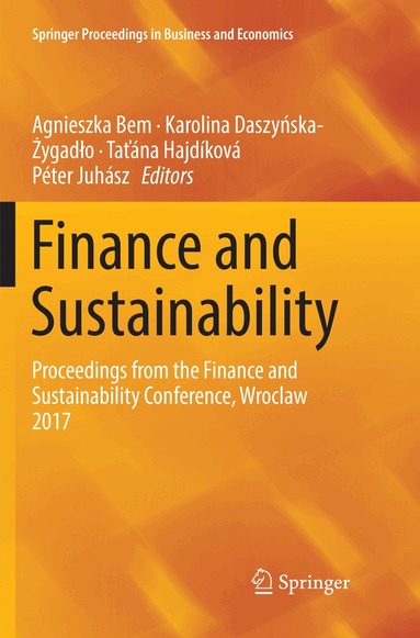 Agnieszka Bem, Karolina Daszyńska-Żygadło, Taťána Hajdíková, Péter Juhász - Finance and Sustainability, Häftad