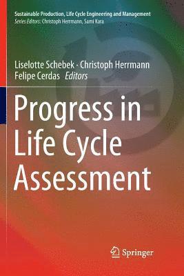 Progress in Life Cycle Assessment 1