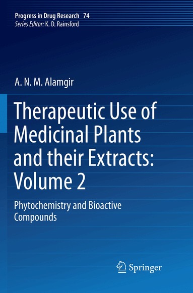 A.N.M. Alamgir - Therapeutic Use of Medicinal Plants and their Extracts: Volume 2, Häftad