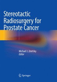 bokomslag Stereotactic Radiosurgery for Prostate Cancer
