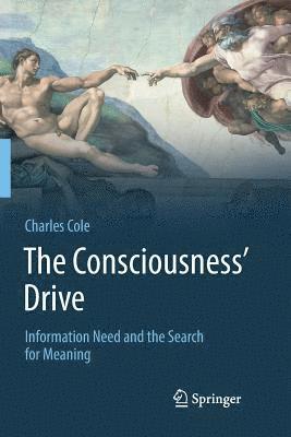 The Consciousness Drive 1