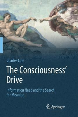 Consciousness’ Drive