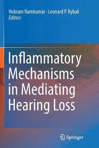 bokomslag Inflammatory Mechanisms in Mediating Hearing Loss