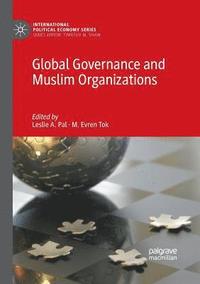 bokomslag Global Governance and Muslim Organizations