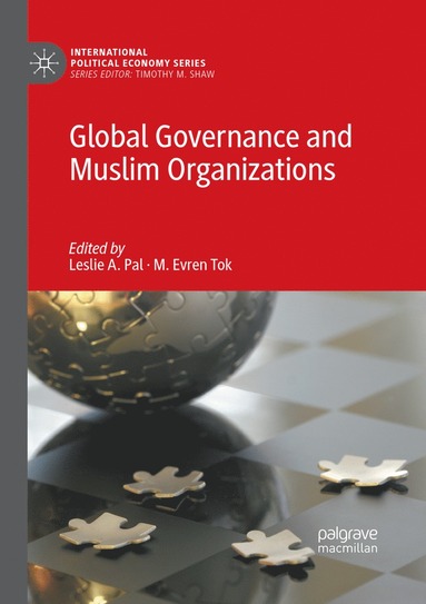 bokomslag Global Governance and Muslim Organizations