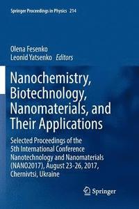 bokomslag Nanochemistry, Biotechnology, Nanomaterials, and Their Applications