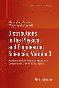 bokomslag Distributions in the Physical and Engineering Sciences, Volume 3