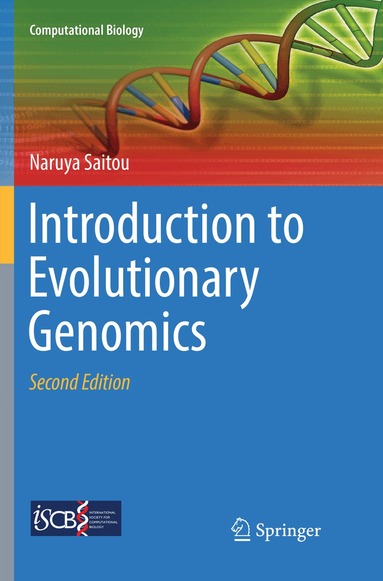 Naruya Saitou - Introduction to Evolutionary Genomics, Häftad