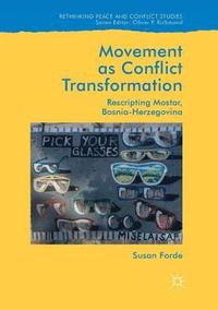 bokomslag Movement as Conflict Transformation