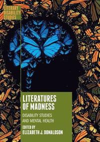 bokomslag Literatures of Madness