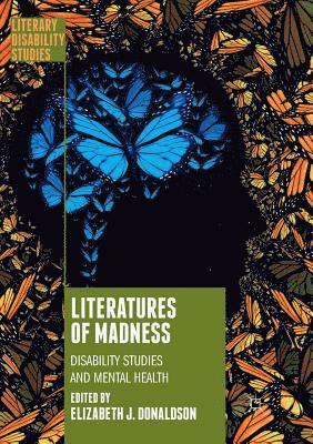 bokomslag Literatures of Madness