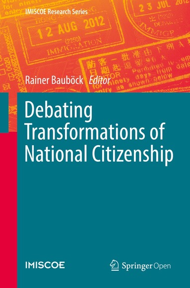 Rainer Bauböck - Debating Transformations of National Citizenship, Häftad