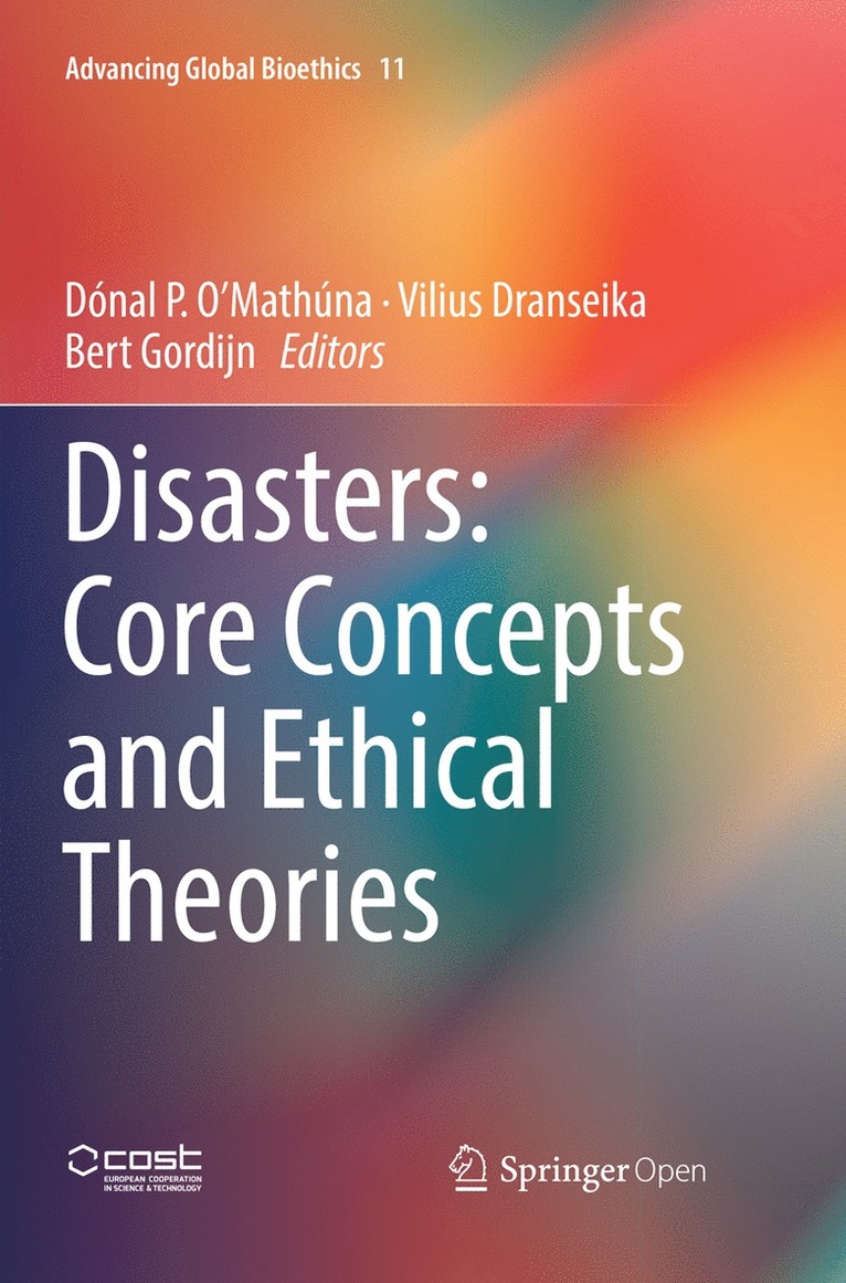 Dónal P. O’Mathúna, Vilius Dranseika, Bert Gordijn, Donal P. O’Mathuna, Dónal P. O'Mathúna - Disasters: Core Concepts and Ethical Theories, Häftad