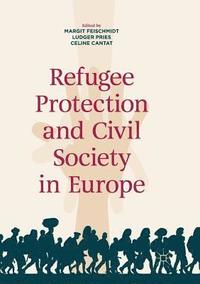 bokomslag Refugee Protection and Civil Society in Europe