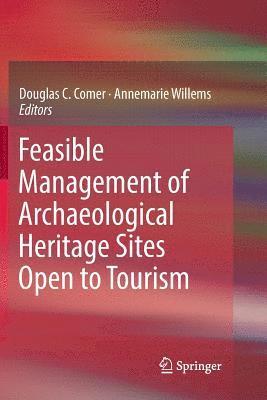 bokomslag Feasible Management of Archaeological Heritage Sites Open to Tourism