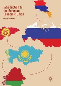 bokomslag Introduction to the Eurasian Economic Union