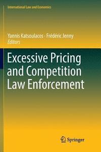 bokomslag Excessive Pricing and Competition Law Enforcement