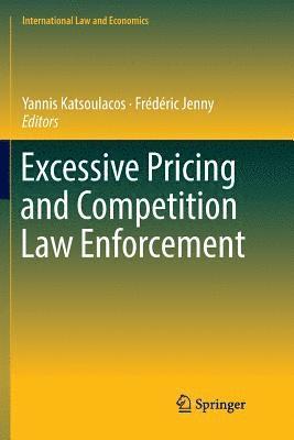 bokomslag Excessive Pricing and Competition Law Enforcement