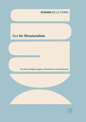 Sex for Structuralists 1