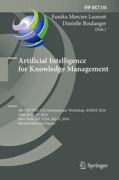 Eunika Mercier-Laurent, Danielle Boulanger - Artificial Intelligence for Knowledge Management, Häftad