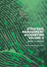 bokomslag Strategic Management Accounting, Volume II