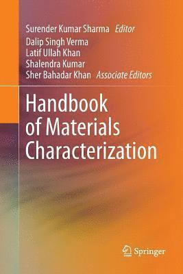 Surender Kumar Sharma - Handbook of Materials Characterization, Häftad