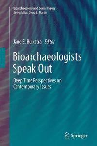 bokomslag Bioarchaeologists Speak Out