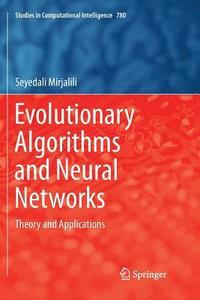 bokomslag Evolutionary Algorithms and Neural Networks