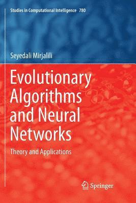 bokomslag Evolutionary Algorithms and Neural Networks
