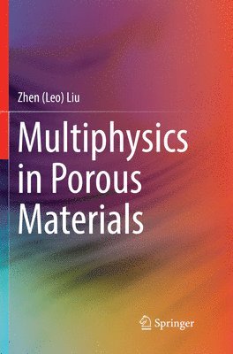 Multiphysics in Porous Materials 1