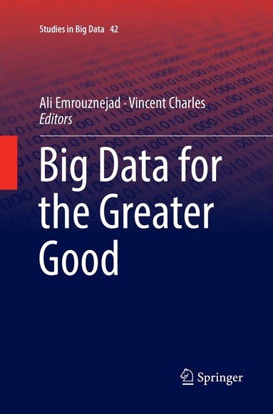 Ali Emrouznejad, Vincent Charles - Big Data for the Greater Good, Häftad