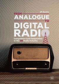 bokomslag From Analogue to Digital Radio