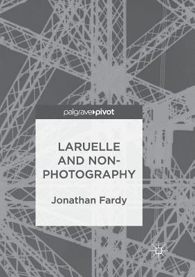 Laruelle and Non-Photography