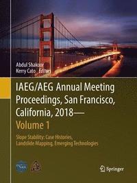 bokomslag IAEG/AEG Annual Meeting Proceedings, San Francisco, California, 2018 - Volume 1