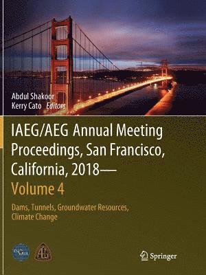 bokomslag IAEG/AEG Annual Meeting Proceedings, San Francisco, California, 2018 - Volume 4