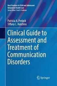 bokomslag Clinical Guide to Assessment and Treatment of Communication Disorders