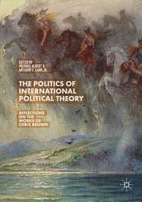 bokomslag The Politics of International Political Theory