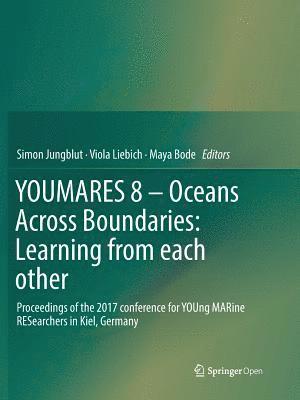 YOUMARES 8  Oceans Across Boundaries: Learning from each other 1