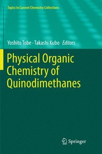 bokomslag Physical Organic Chemistry of Quinodimethanes