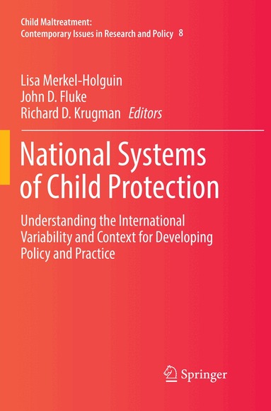 Lisa Merkel-Holguin, John D. Fluke, Richard D. Krugman - National Systems of Child Protection, Häftad