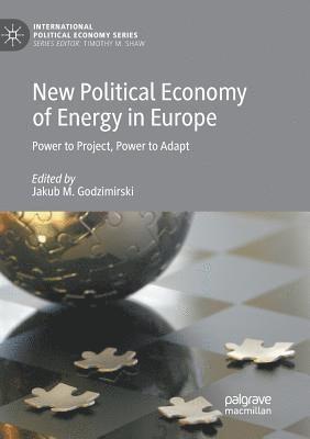 New Political Economy of Energy in Europe 1