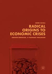 bokomslag Radical Origins to Economic Crises