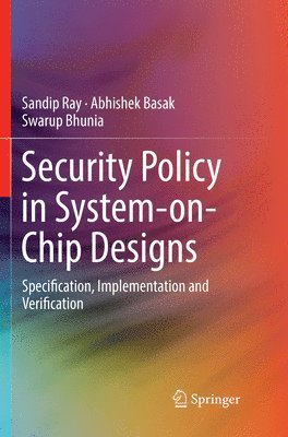 bokomslag Security Policy in System-on-Chip Designs