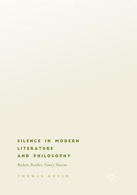 Silence in Modern Literature and Philosophy 1