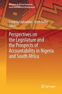 bokomslag Perspectives on the Legislature and the Prospects of Accountability in Nigeria and South Africa