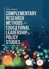bokomslag Complementary Research Methods for Educational Leadership and Policy Studies