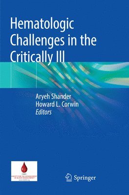 Hematologic Challenges in the Critically Ill 1