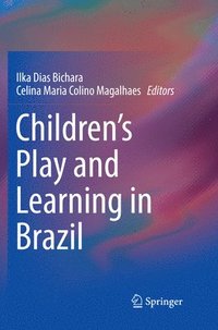bokomslag Children's Play and Learning in Brazil