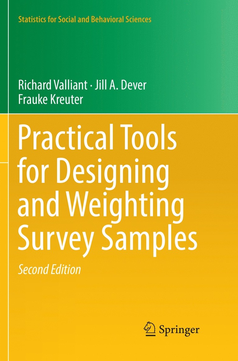 Richard Valliant, Jill A. Dever, Frauke Kreuter - Practical Tools for Designing and Weighting Survey Samples, Häftad